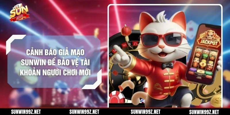 Cảnh báo giả mạo Sunwin