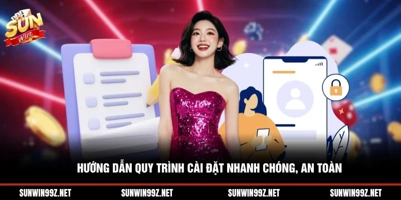 Hướng dẫn quy trình cài đặt nhanh chóng, an toàn