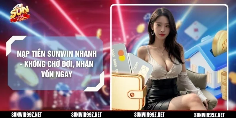 nạp tiền Sunwin