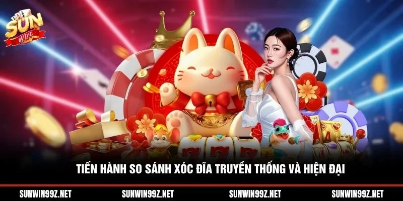Tiến hành so sánh xóc đĩa truyền thống và hiện đại